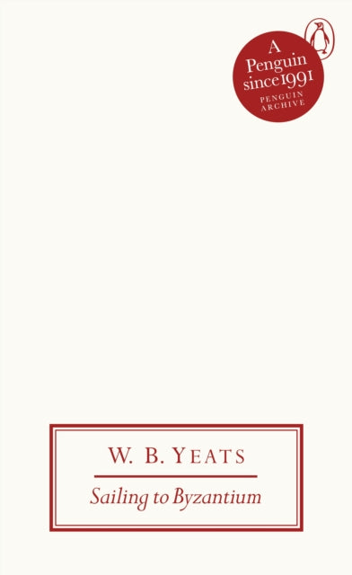 Sailing to Byzantium by W. B. Yeats
