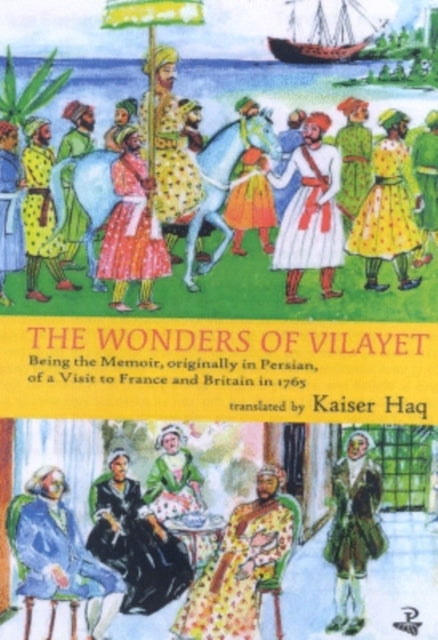 The Wonders of Vilayet by Mirza Sheikh I’tesamuddin